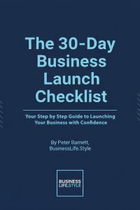 The 30 Day Business Launch Checklist